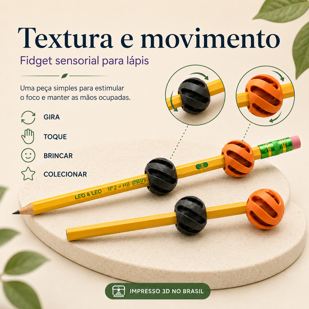 Fidget para Lápis 3D — Acessório Sensorial para Foco, Estímulo Tátil e Mãos Ocupadas
