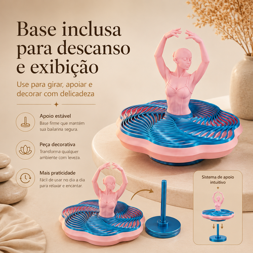 Bailarina Sensorial 3D com Base Giratória — Fidget para Relaxar, Girar e Decorar