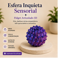 Esfera Inquieta Sensorial Calma 3D — Fidget Tátil para Foco e Mãos Ocupadas